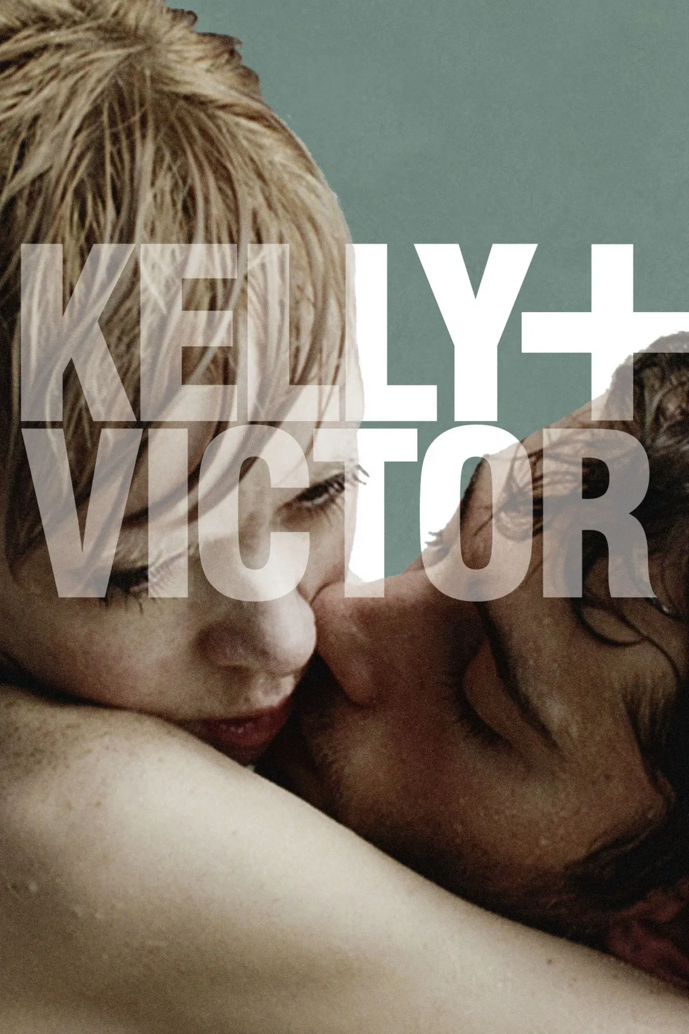 Poster of the movie Kelly + Victor