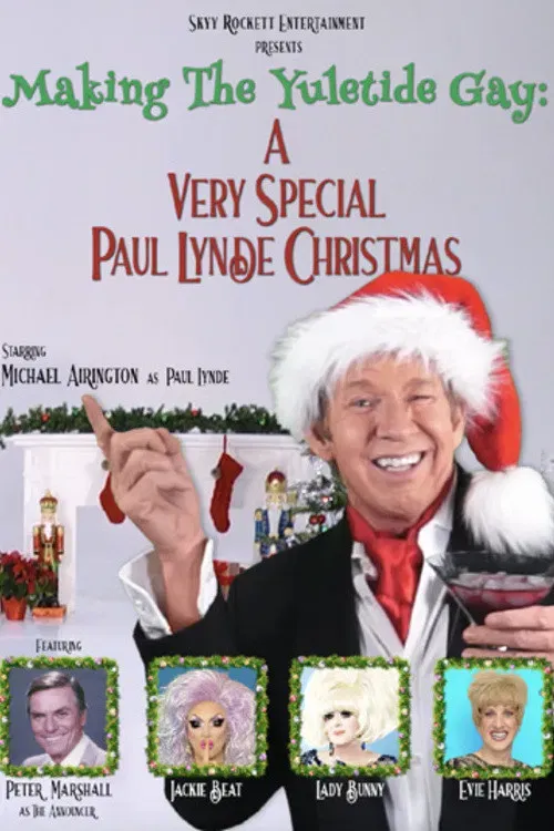 Poster of the movie Making the Yuletide Gay: A Very Special Paul Lynde Christmas
