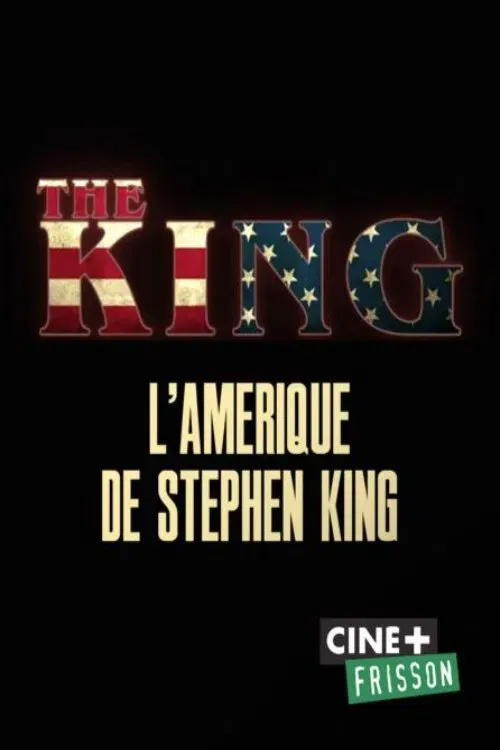 Poster of the movie The King: Stephen King's America