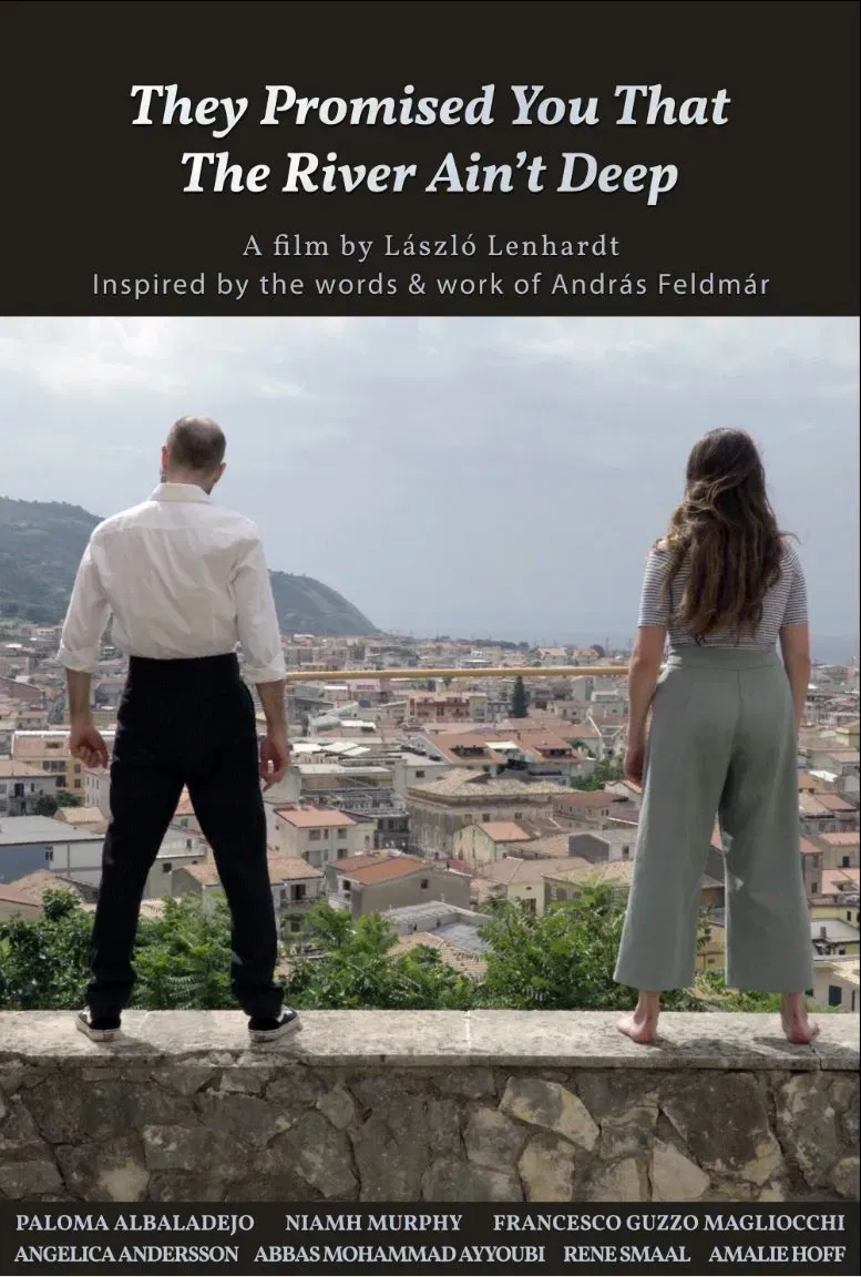 Poster of the movie They Promised You That the River Ain't Deep