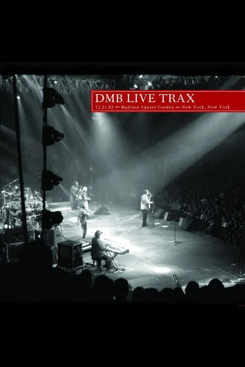 Poster of the movie Dave Matthews Band: Live Trax 40 - Madison Square Garden