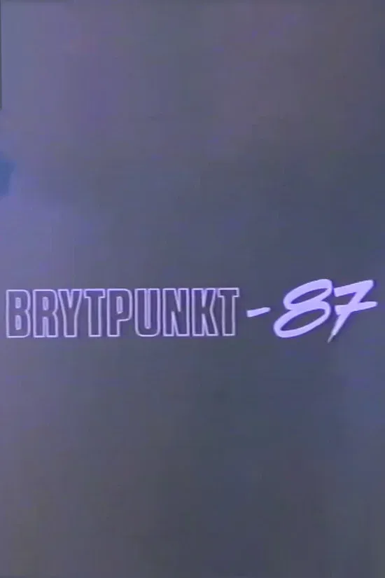 Poster for Brytpunkt-87