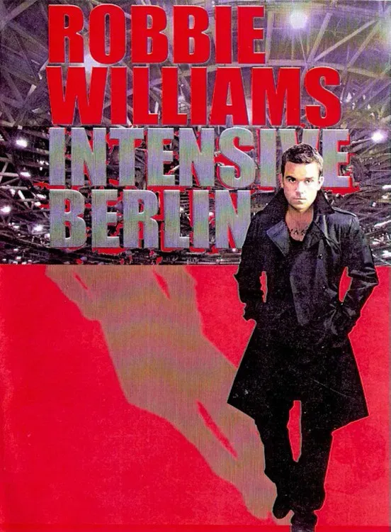 Poster of the movie Robbie Williams - Live From Berlin, Germany / 2009