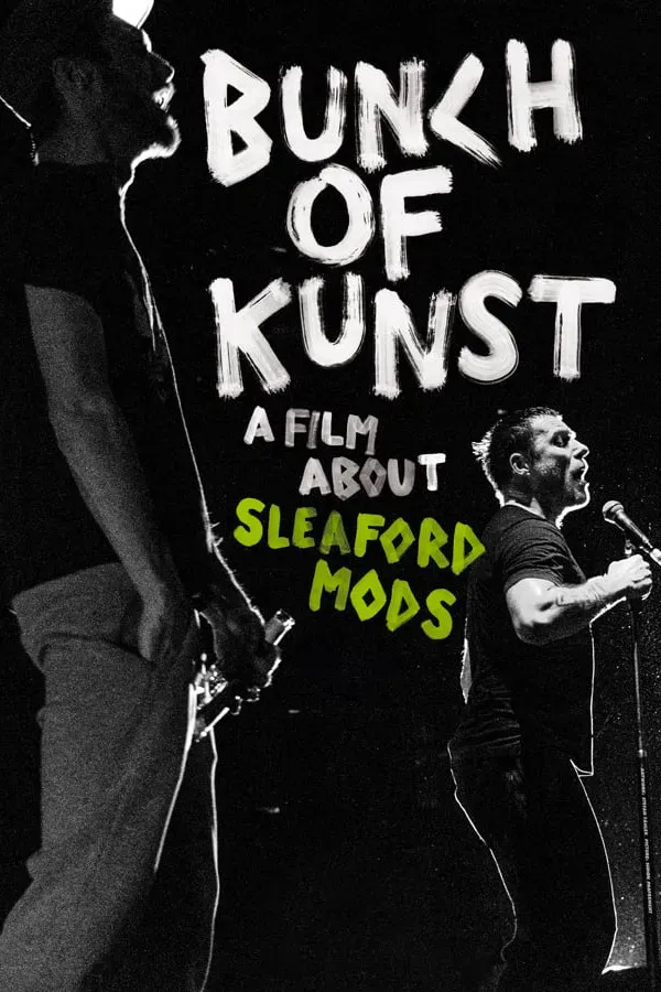 Poster of the movie Bunch of Kunst - A Film About Sleaford Mods
