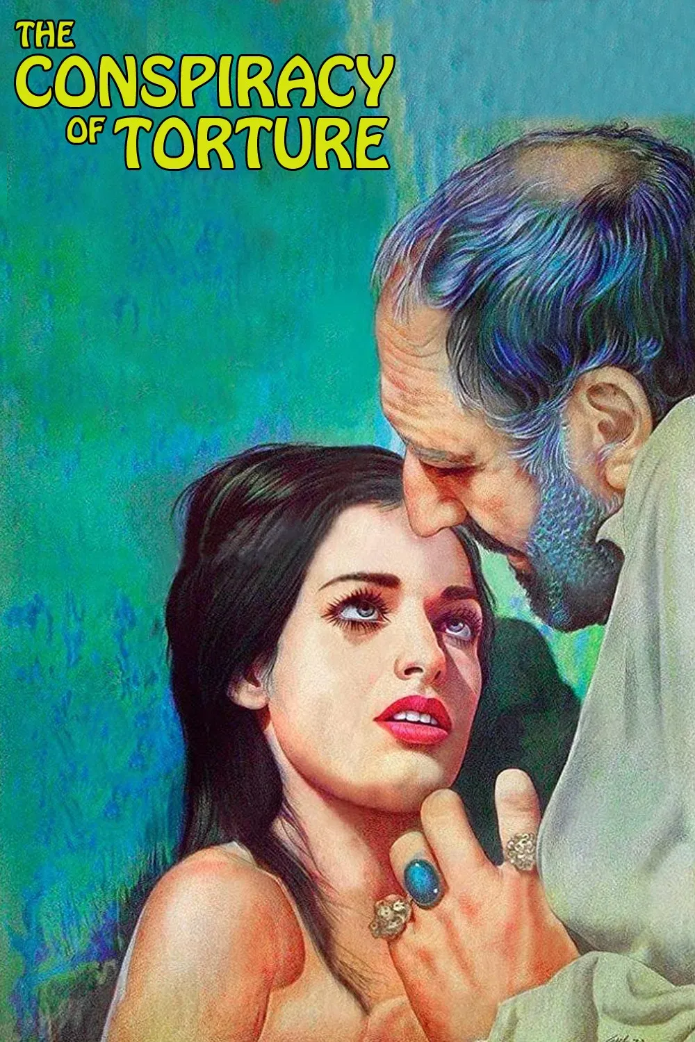 Poster of the movie The Conspiracy of Torture