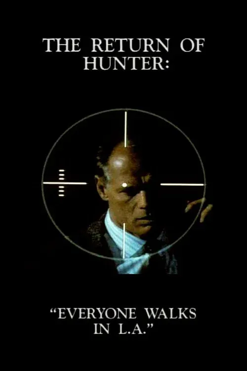 Poster for The Return of Hunter: Everyone Walks in L.A.