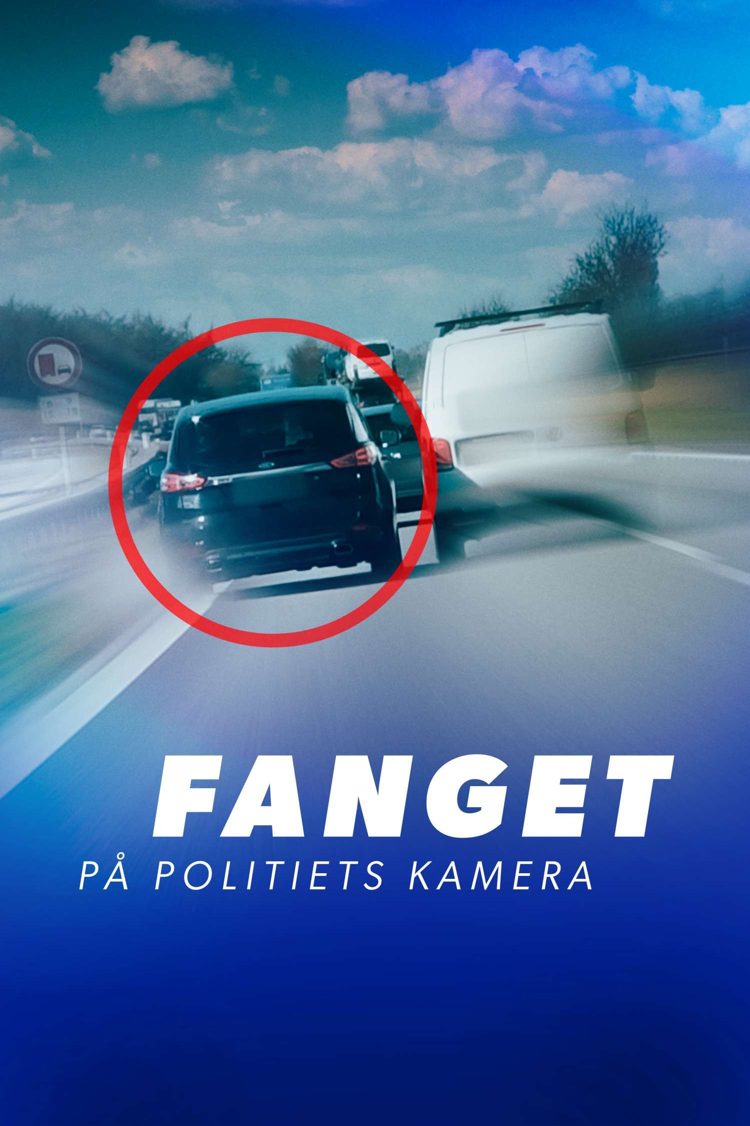 Poster of Fanget på politiets kamera