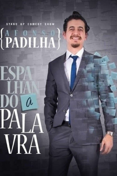 Poster of the movie Afonso Padilha: Espalhando A Palavra