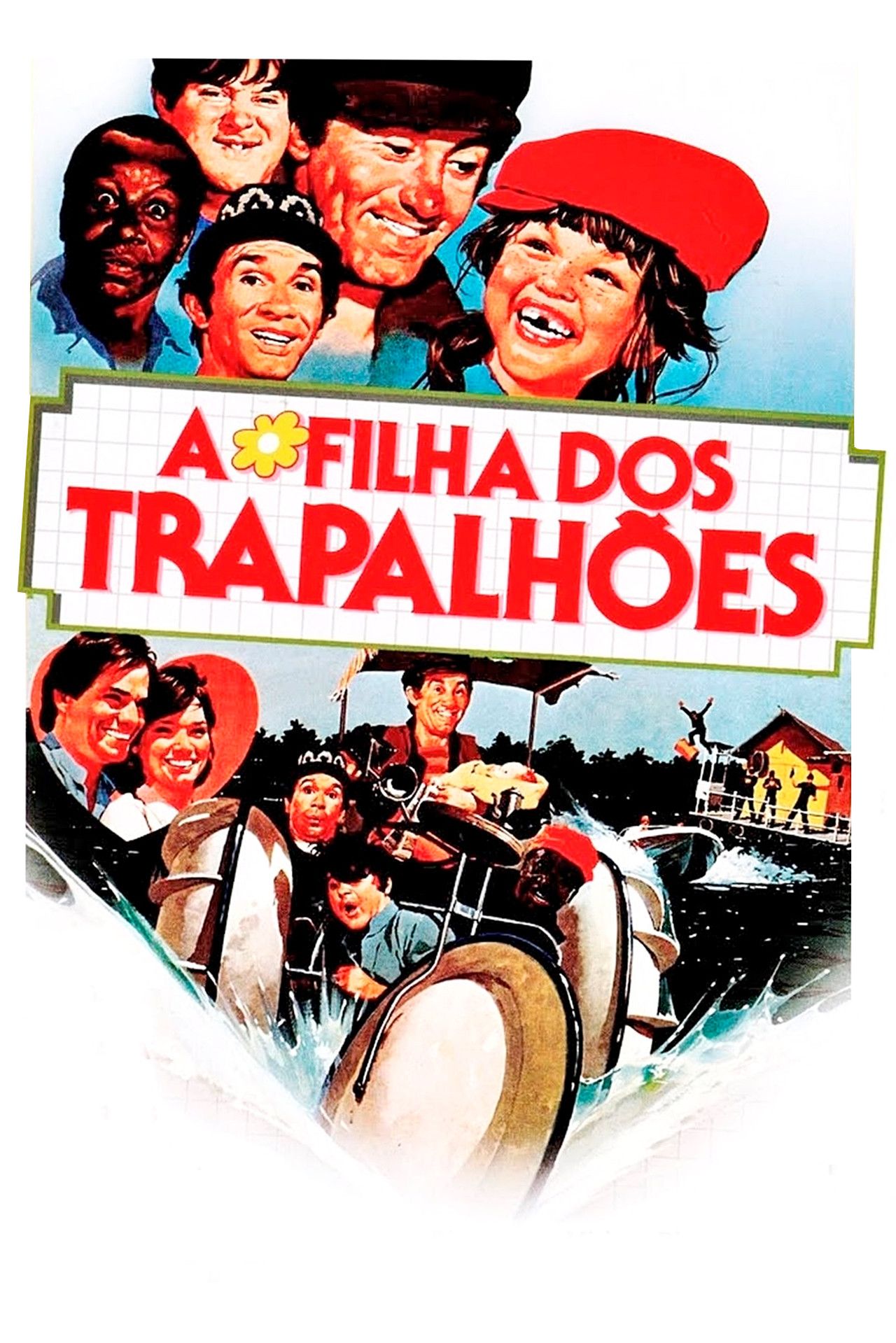 Poster of the movie The Daughter of the Trapalhões