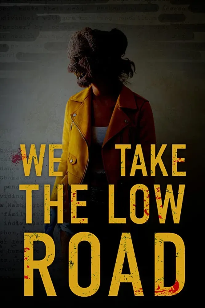 Poster of the movie We Take the Low Road
