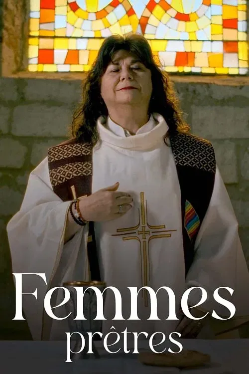 Poster of the movie Femmes prêtres : vocations interdites
