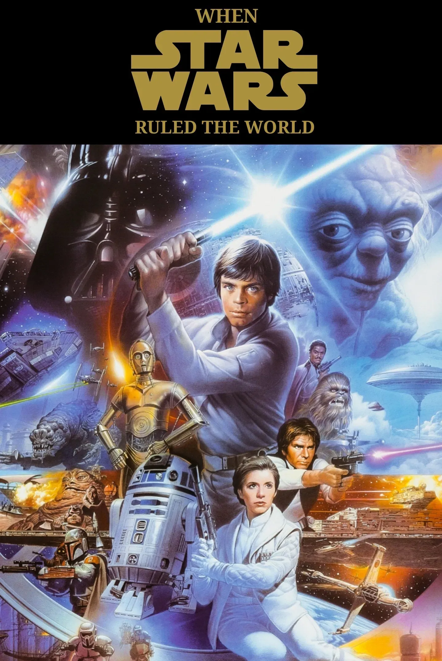 Poster of the movie When Star Wars Ruled the World