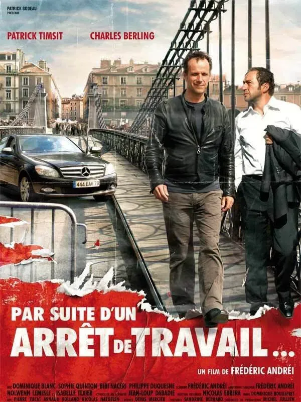 Poster of the movie Par suite d'un arrêt de travail...