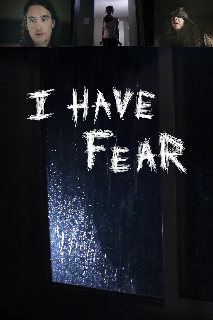 Poster of the movie I Have Fear