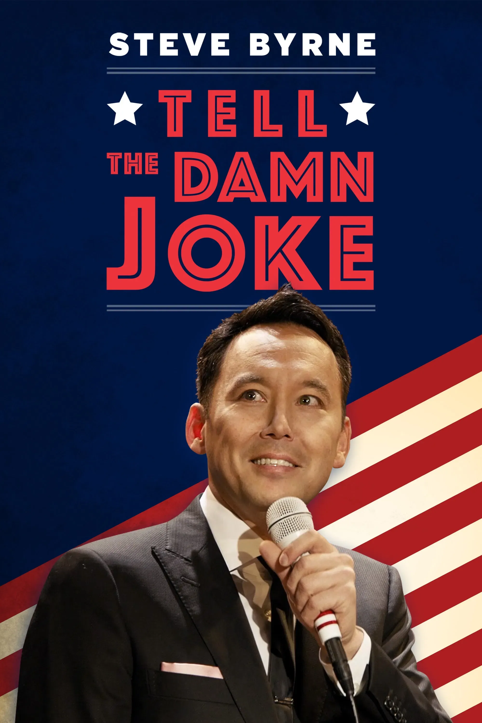 Poster of the movie Steve Byrne: Tell the Damn Joke