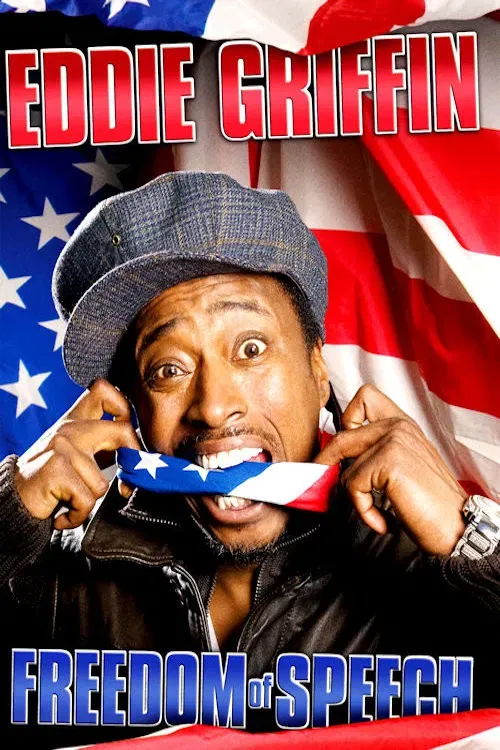 Poster of the movie Eddie Griffin: Freedom of Speech