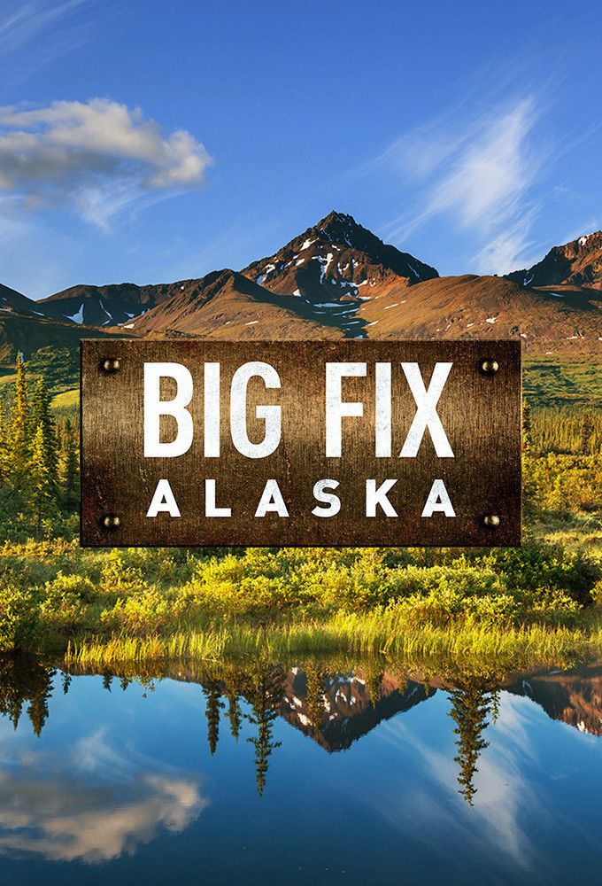 Poster of Big Fix Alaska