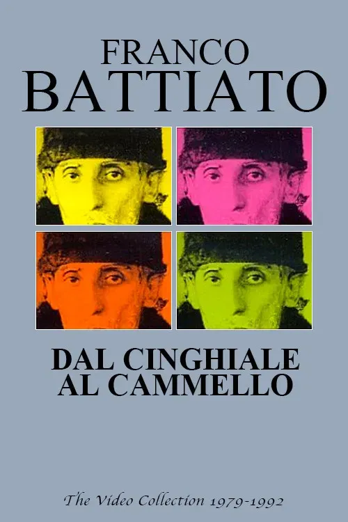 Poster of the movie Franco Battiato: Dal cinghiale al cammello