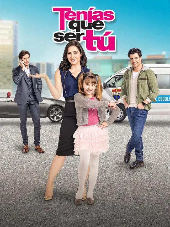 Poster of Tenías que ser Tú