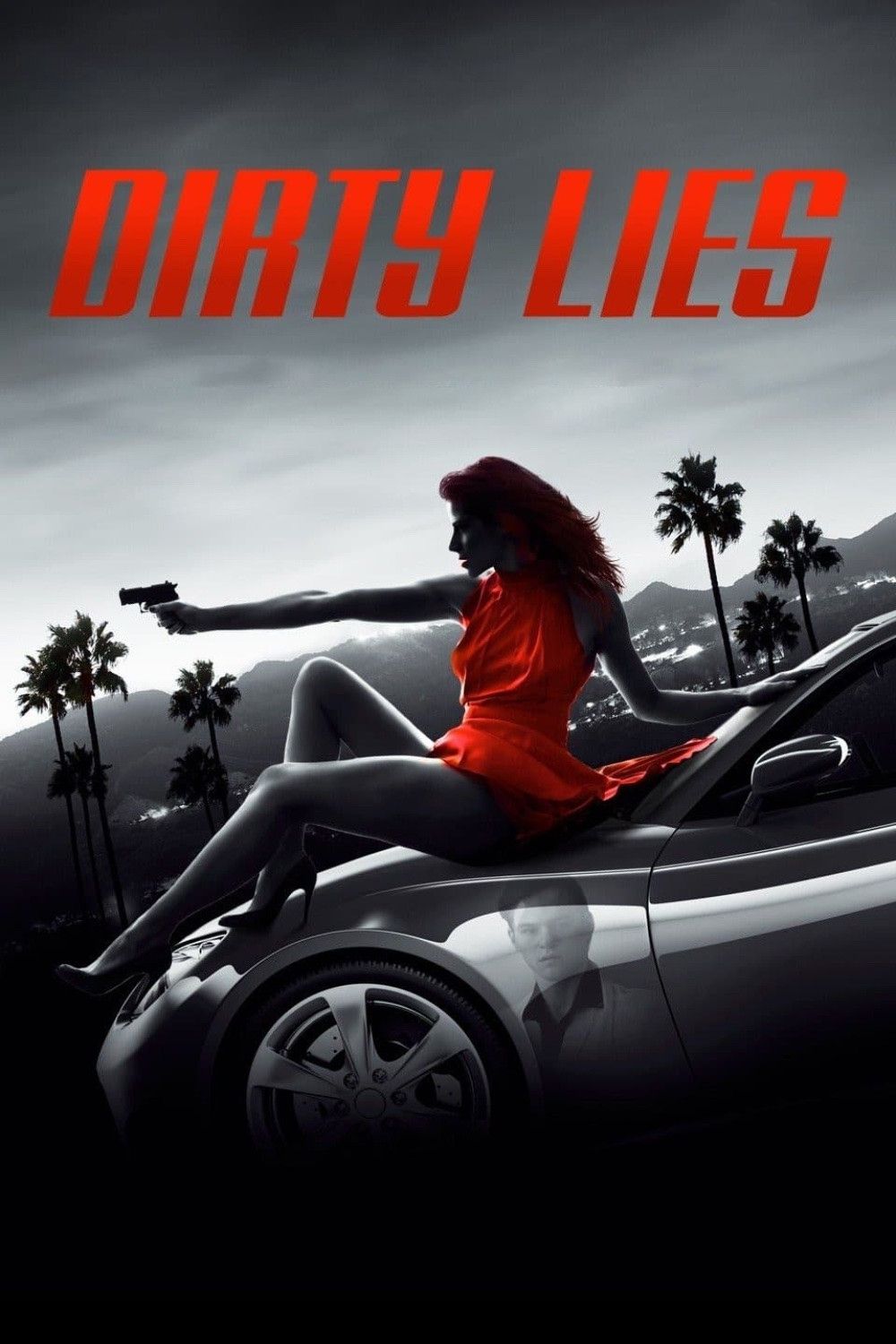 Poster of the movie Dirty Lies