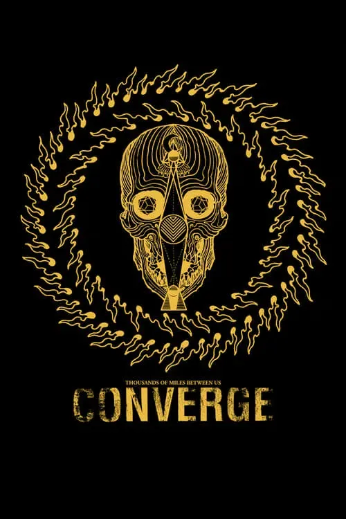 Poster of the movie Converge: Thousands Of Miles Between Us