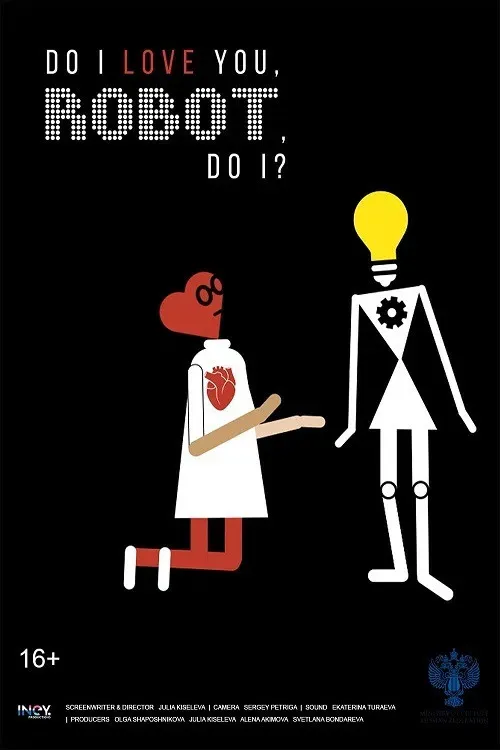 Poster of the movie Do I Love You, Robot, Do I