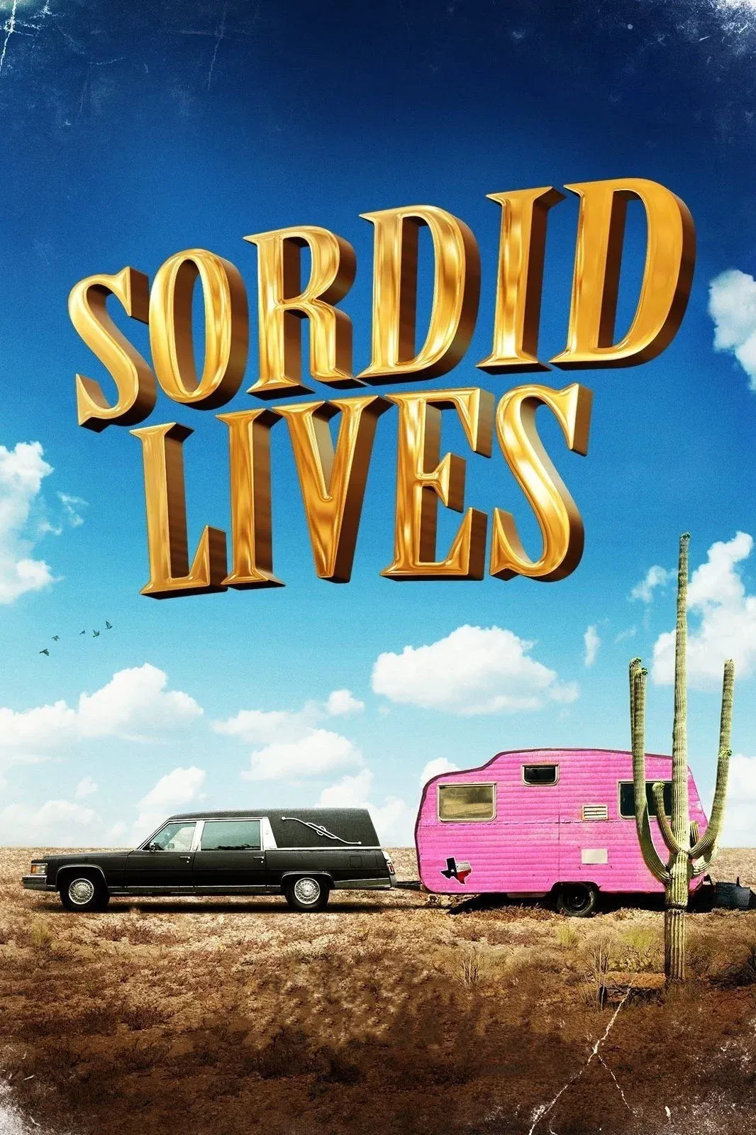 Poster of the movie Sordid Lives