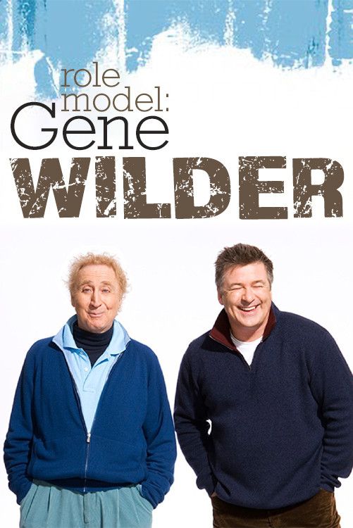 Poster of the movie Role Model: Gene Wilder