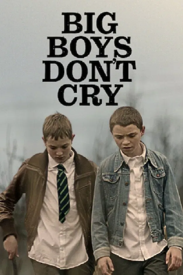 Poster of the movie Big Boys Don’t Cry
