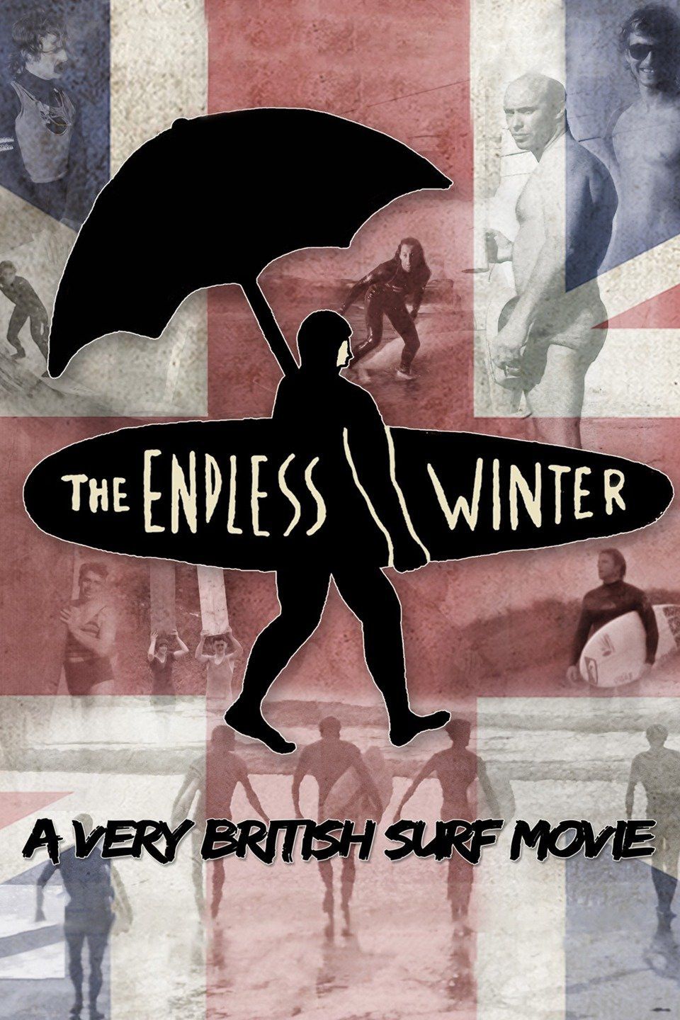 Poster of the movie The Endless Winter: A Very British Surf Movie