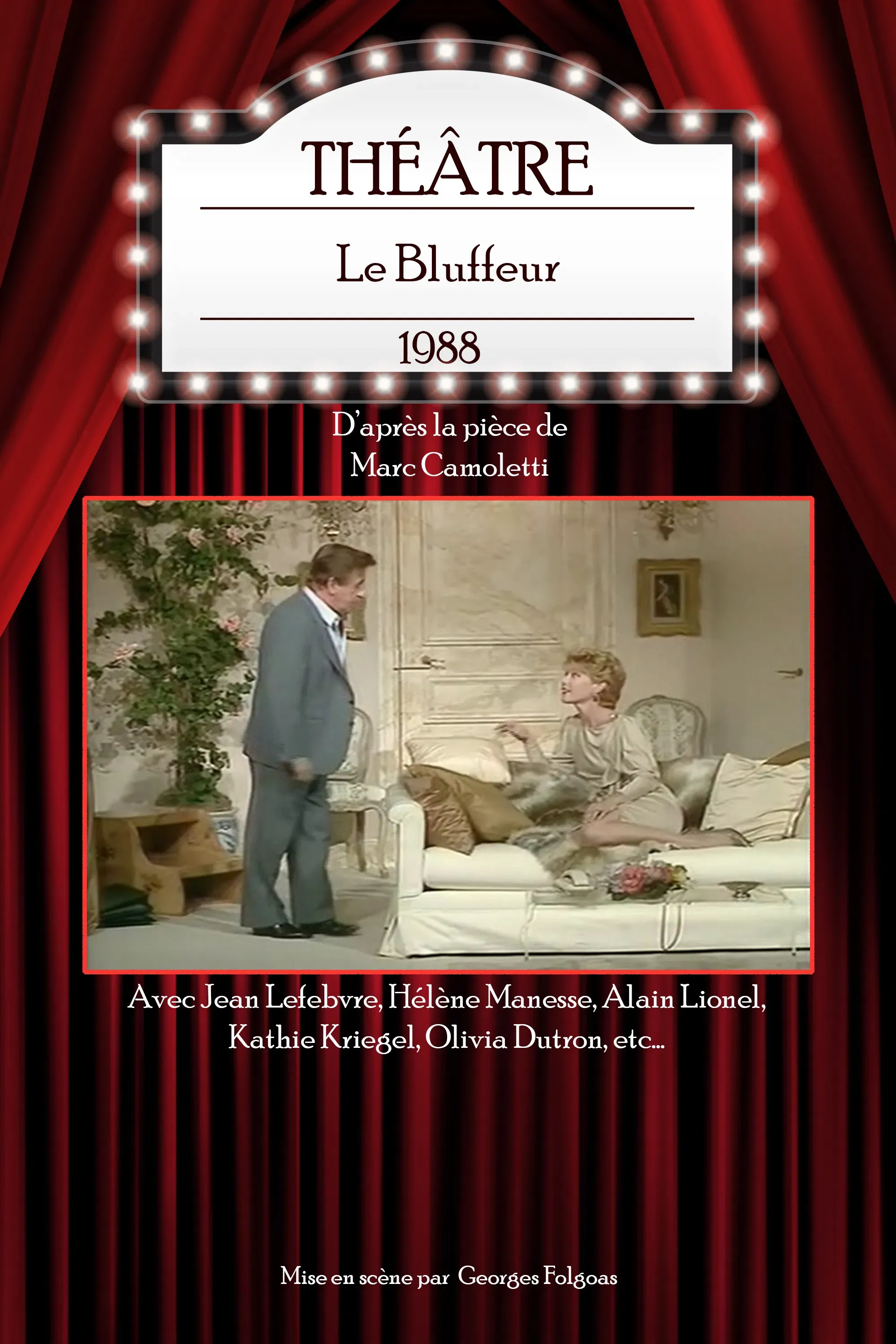 Poster of the movie Le Bluffeur