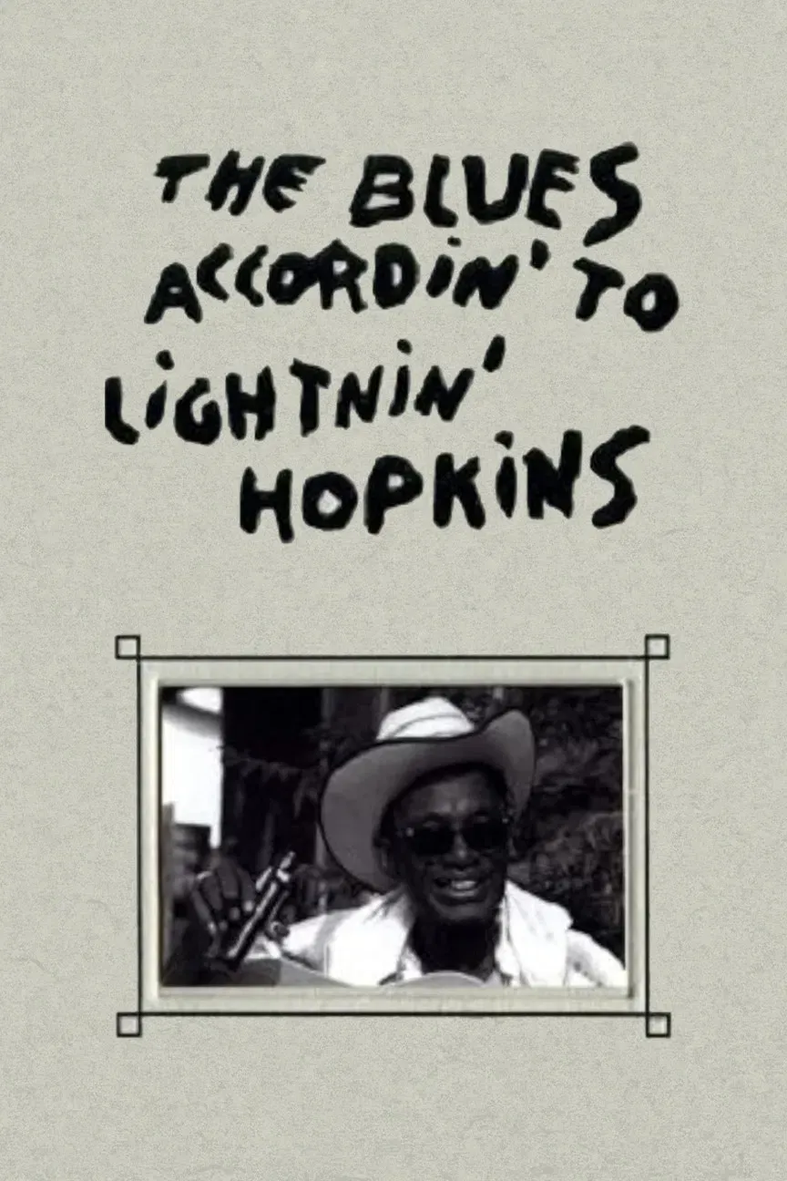 Poster of the movie The Blues Accordin' to Lightnin' Hopkins