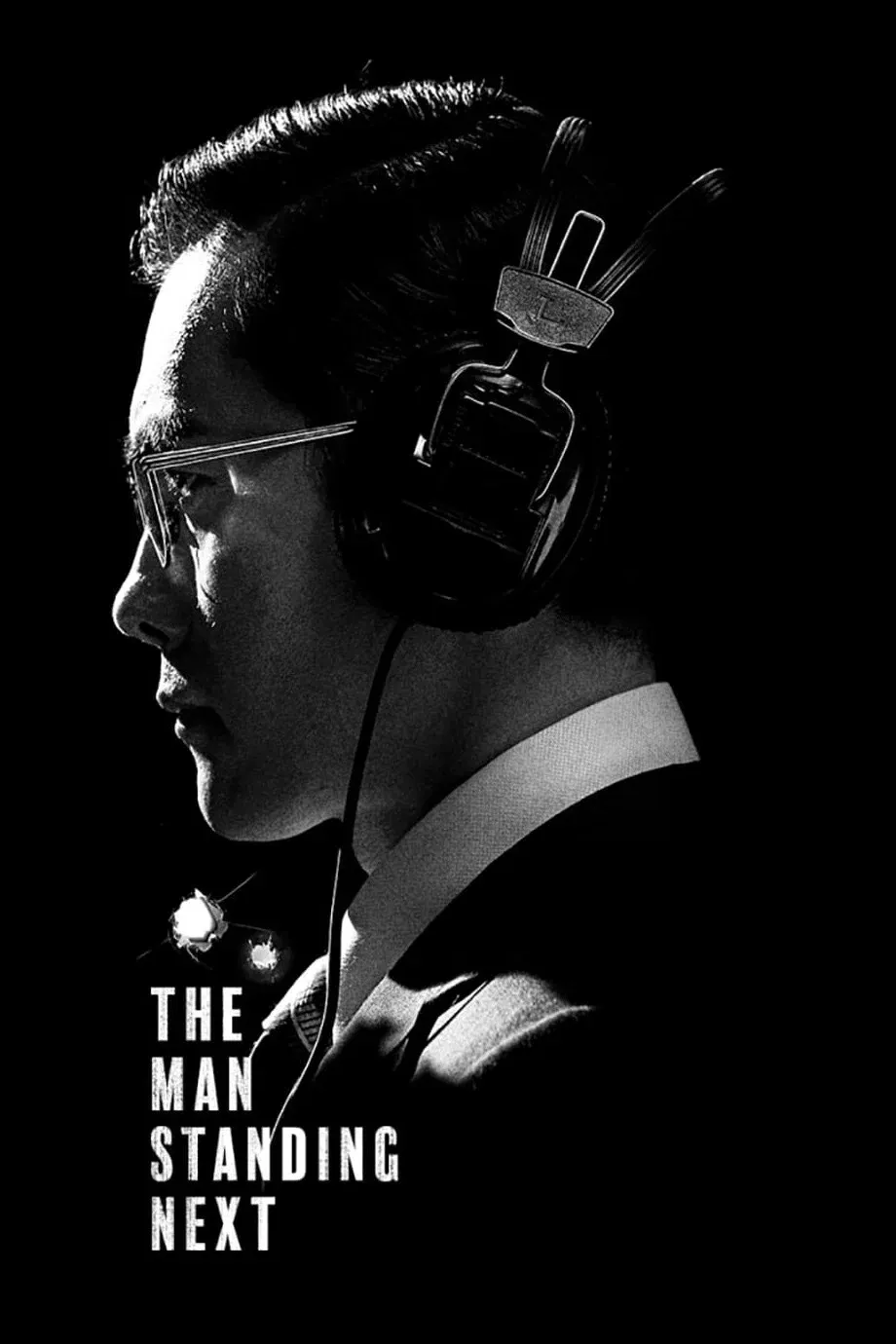 Poster of the movie The Man Standing Next