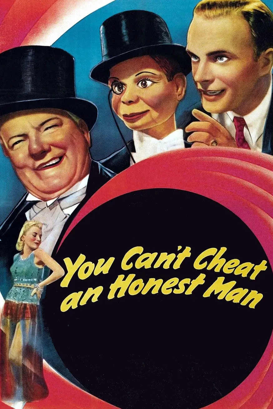 Poster of the movie You Can't Cheat an Honest Man