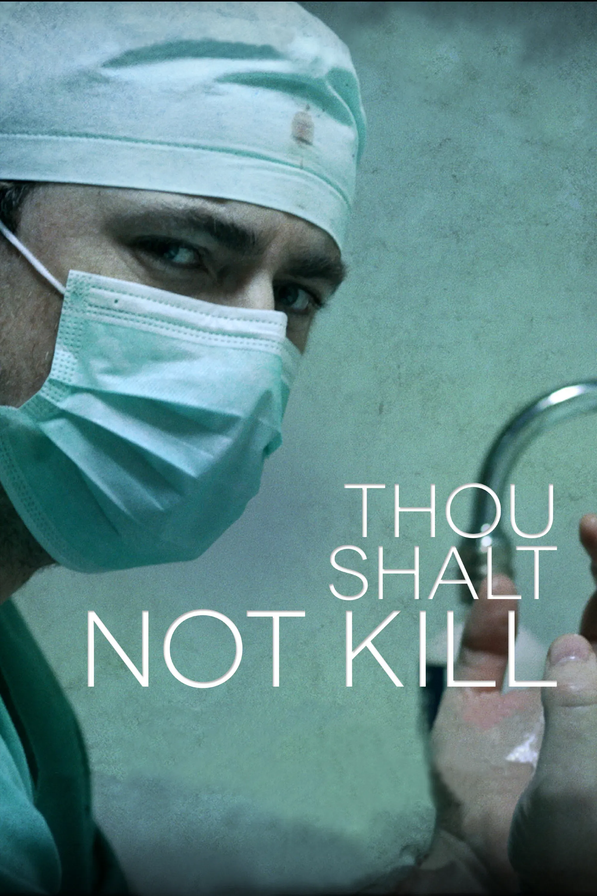 Poster of the movie Thou Shalt Not Kill