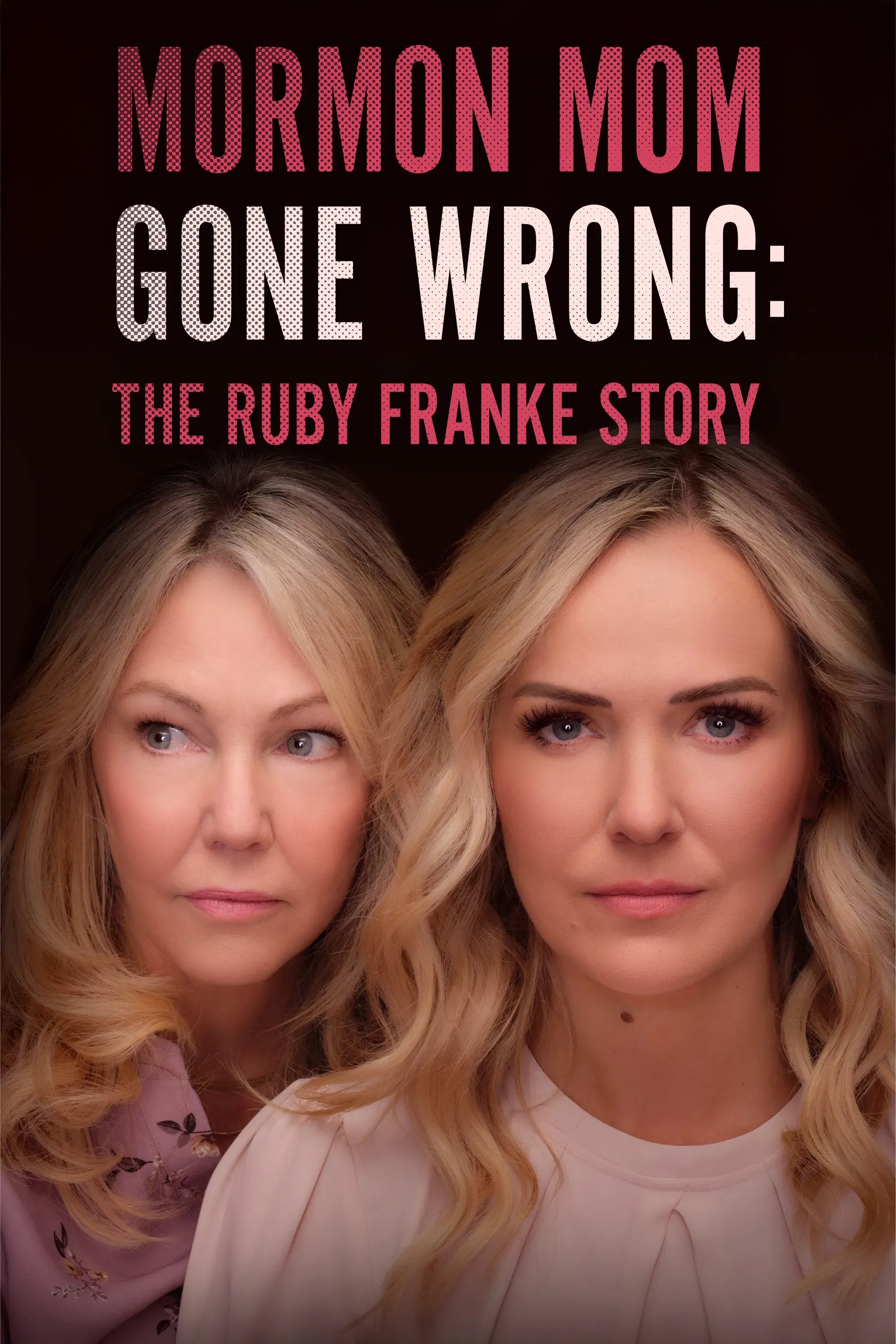 Poster of the movie Mormon Mom Gone Wrong: The Ruby Franke Story