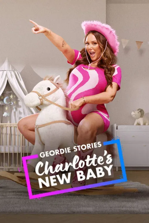 Poster of Geordie Stories: Charlotte's New Baby