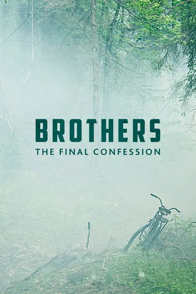 Poster of the movie Brothers. The Final Confession