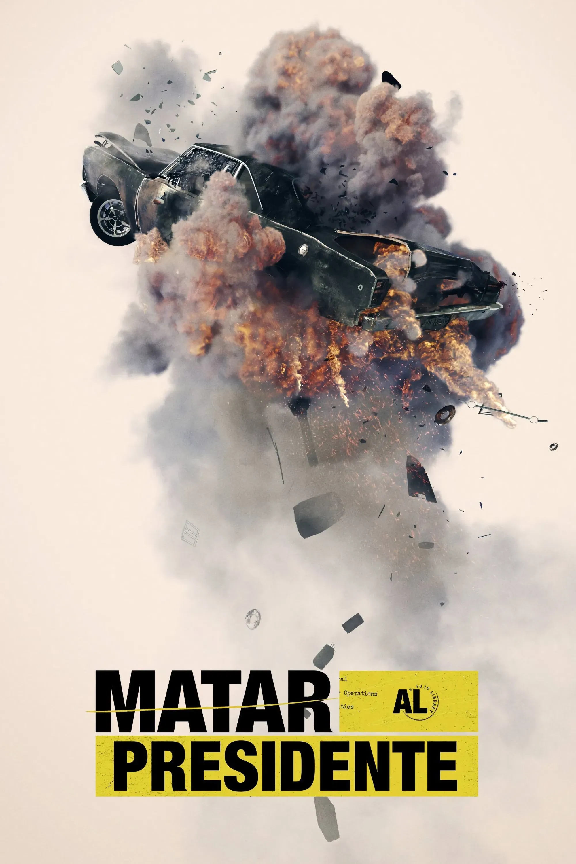 Poster of Matar al presidente