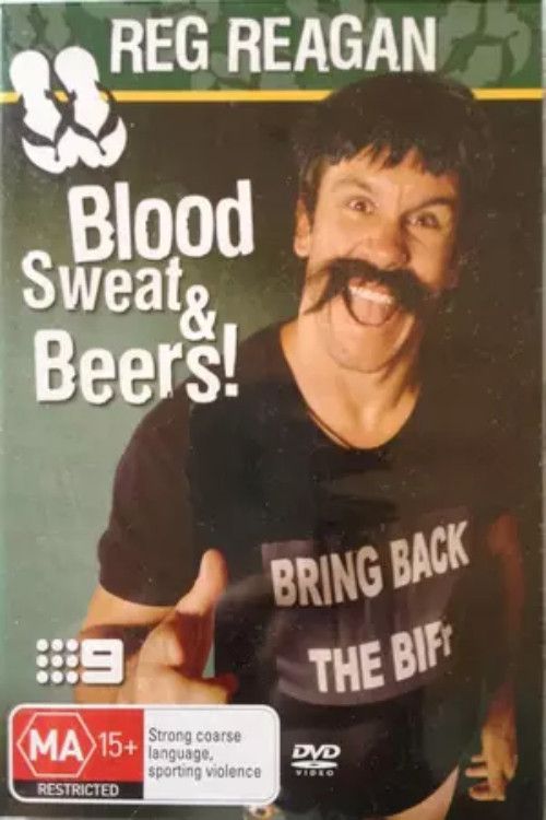 Poster of the movie Reg Reagan - Blood Sweat and Beers