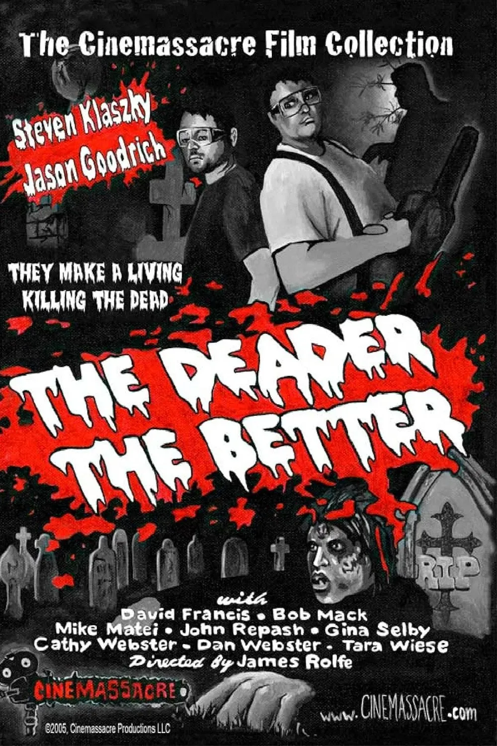Poster of the movie The Deader the Better