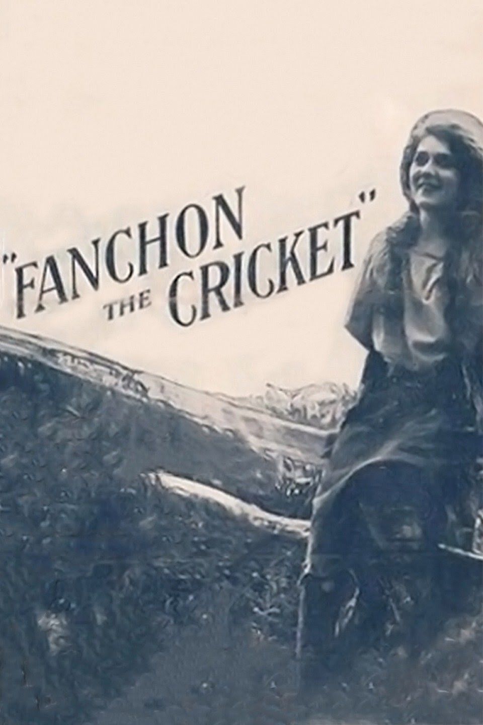 Poster of the movie Fanchon, the Cricket