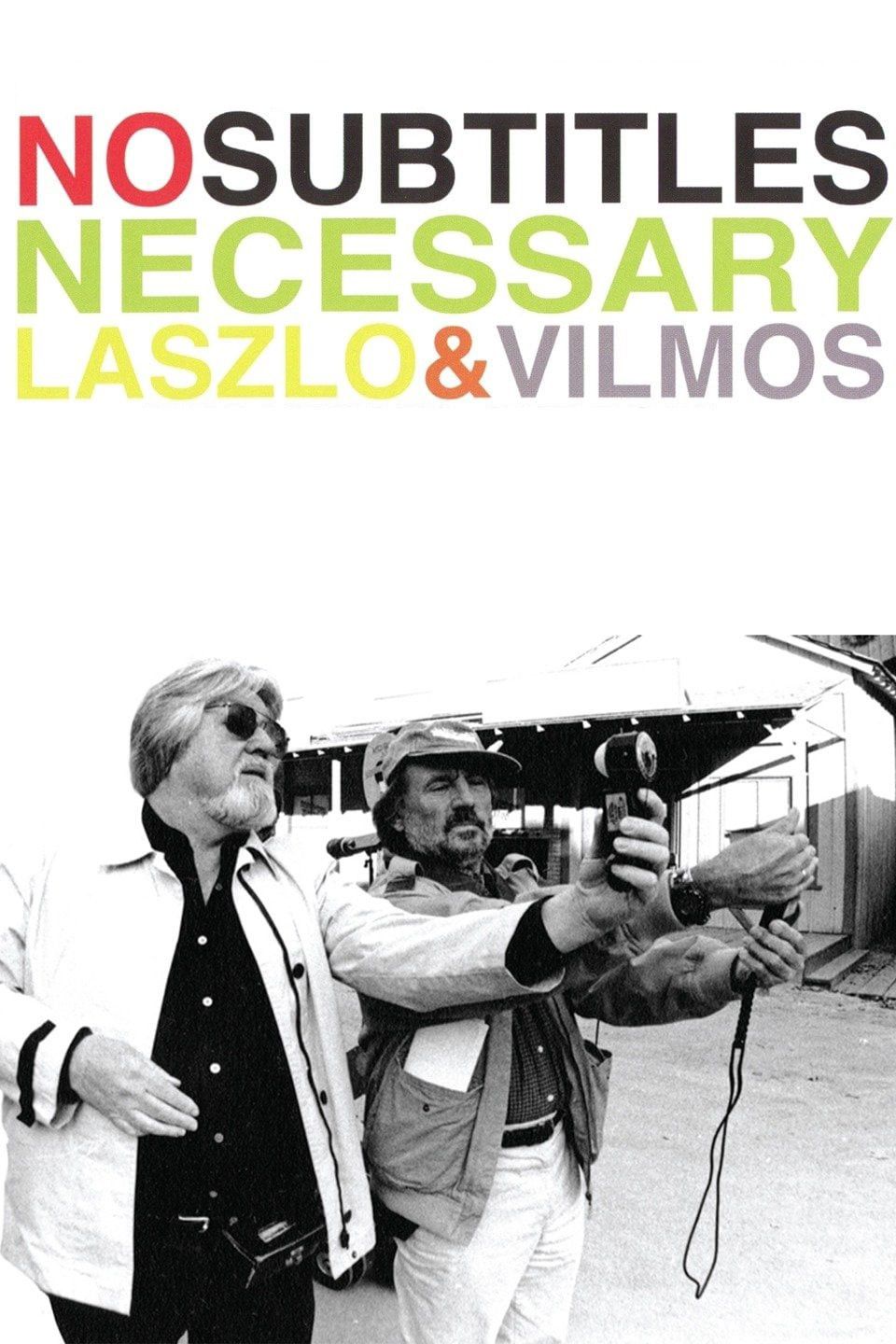 Poster of the movie No Subtitles Necessary: Laszlo & Vilmos