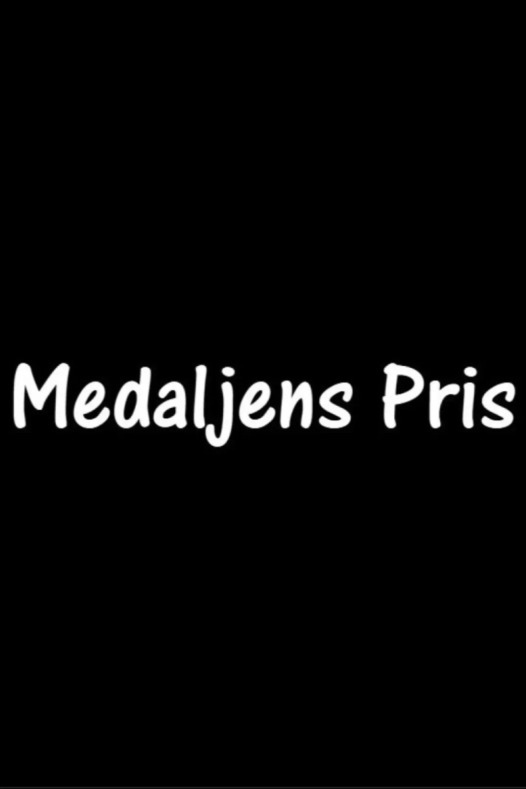 Poster of the movie Medaljens Pris
