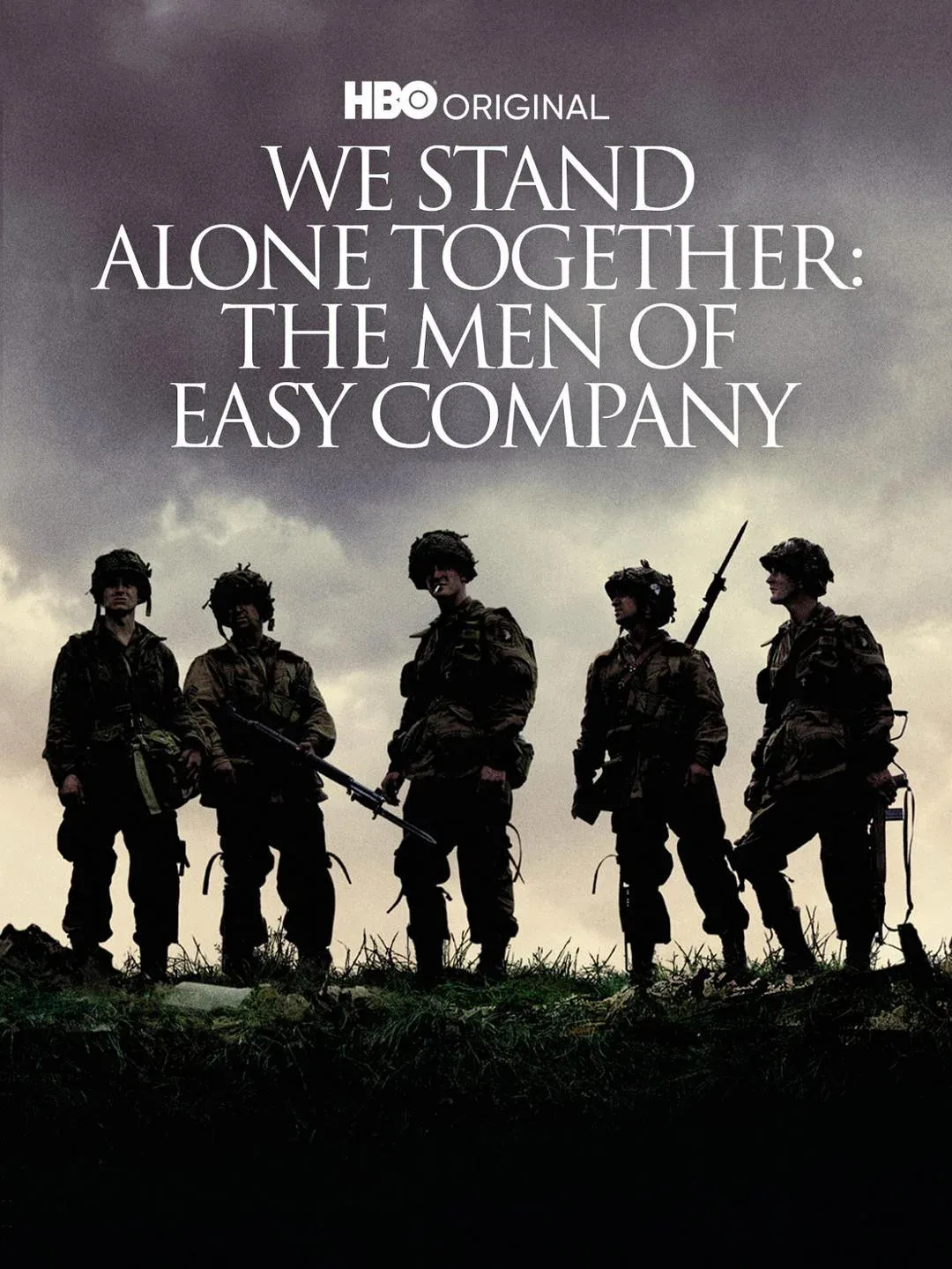 Poster of the movie We Stand Alone Together: The Men of Easy Company