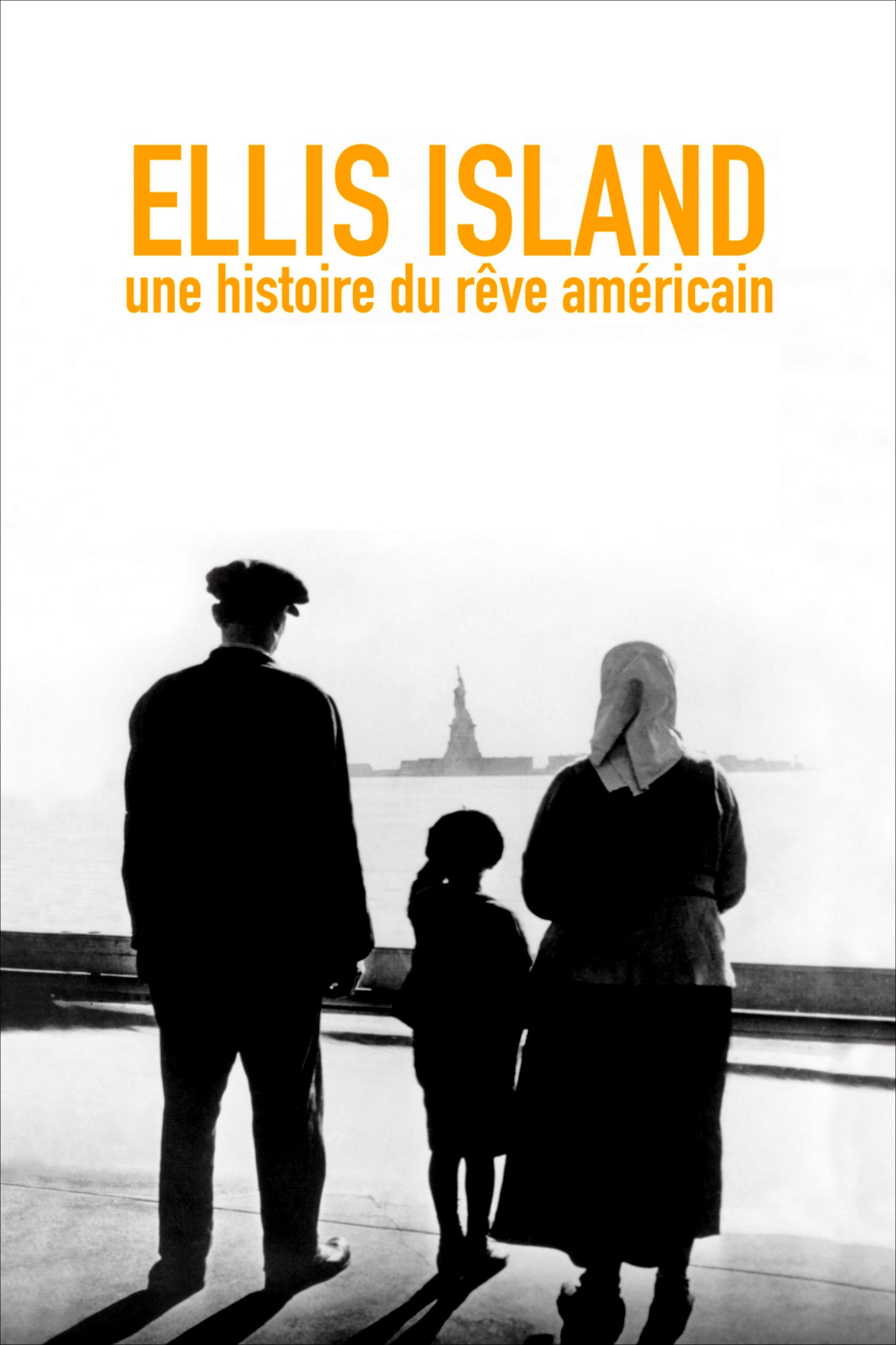 Poster of the movie Ellis Island, une histoire du rêve américain