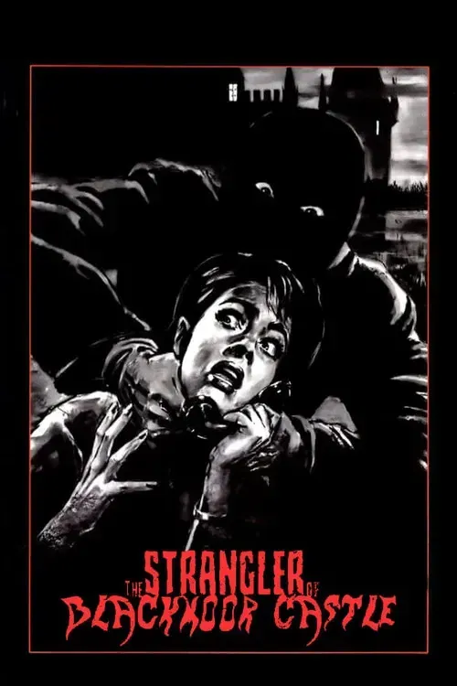 Poster of the movie The Strangler of Blackmoor Castle