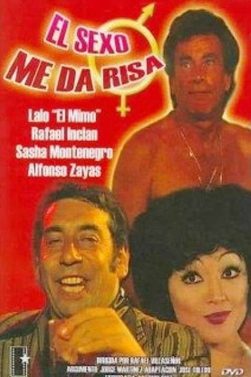 Poster of the movie El sexo me da risa
