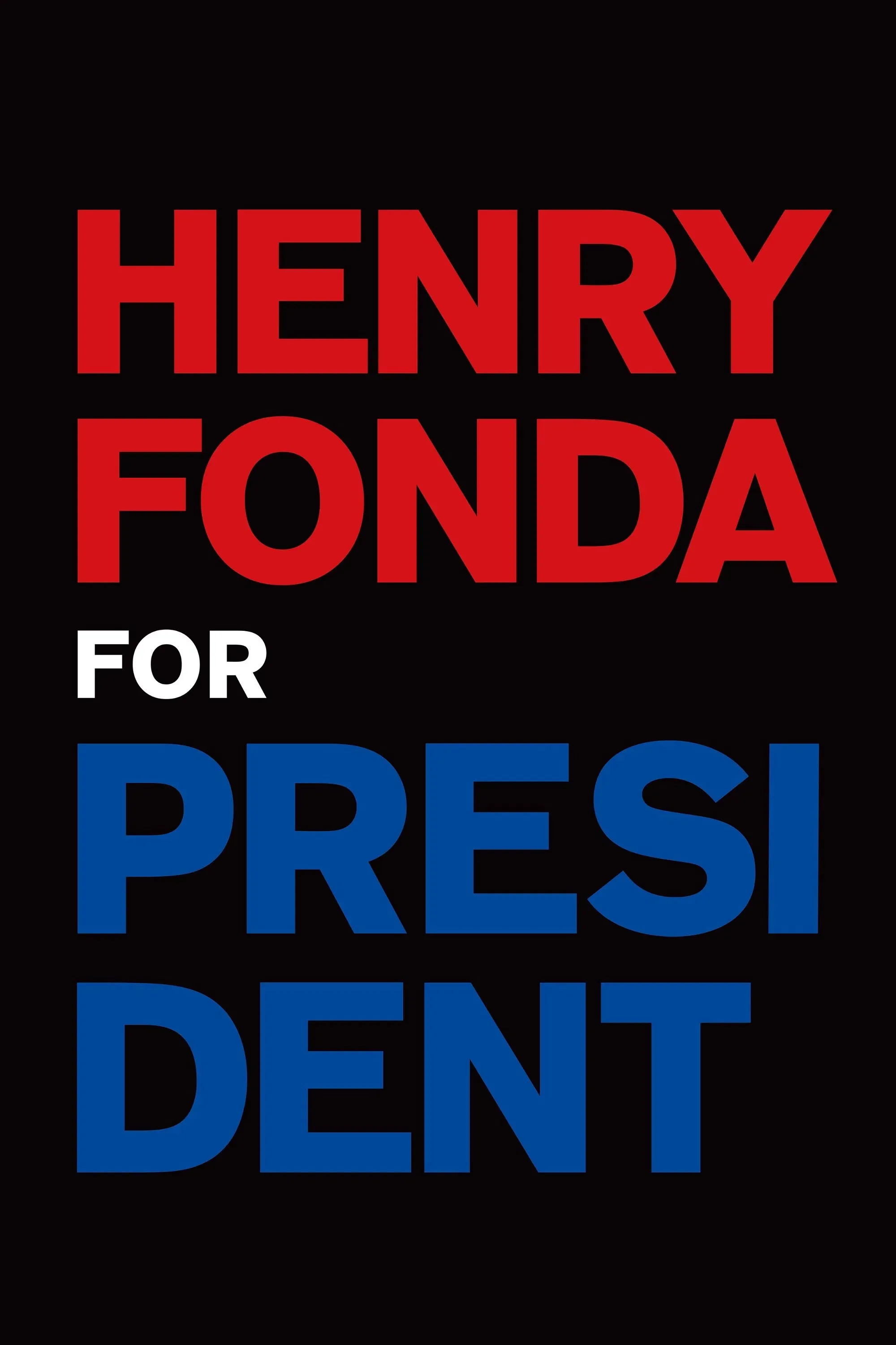 Poster of the movie Henry Fonda for President