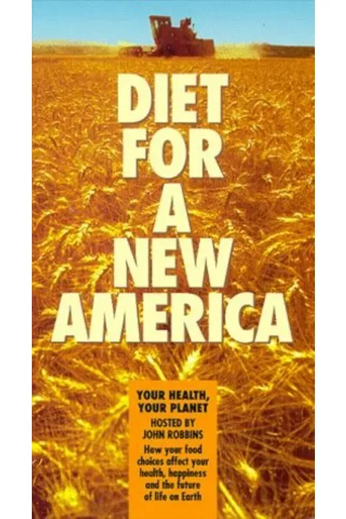 Poster of the movie Diet for a New America